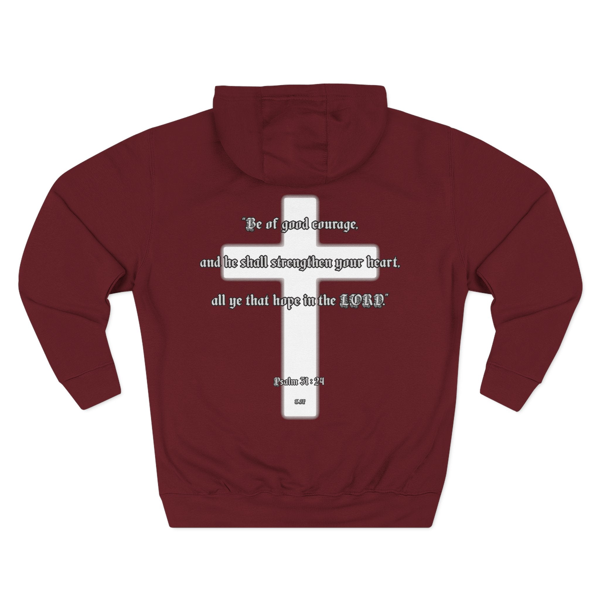 Psalm 31:24 Hoodie