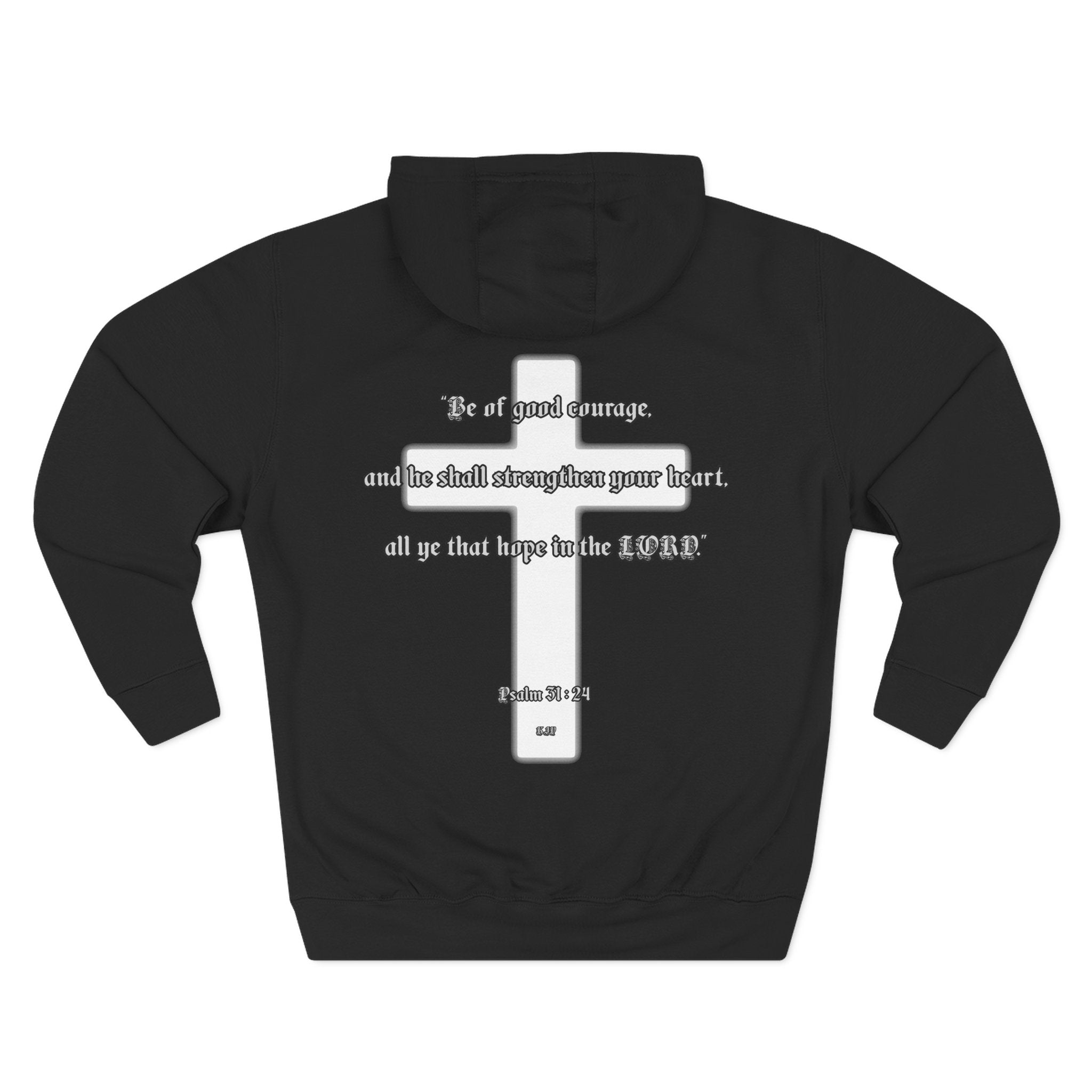 Psalm 31:24 Hoodie