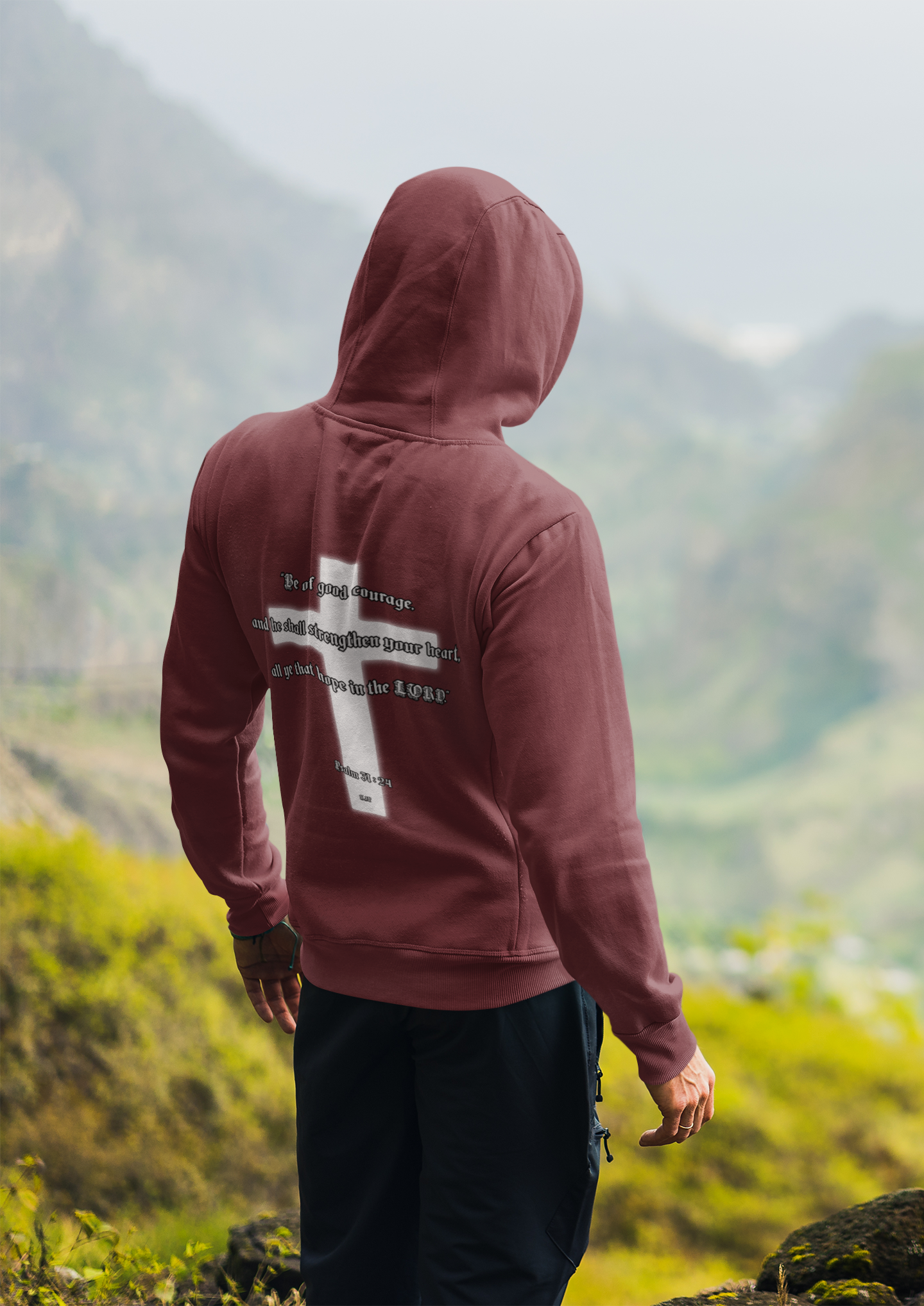 Psalm 31:24 Hoodie