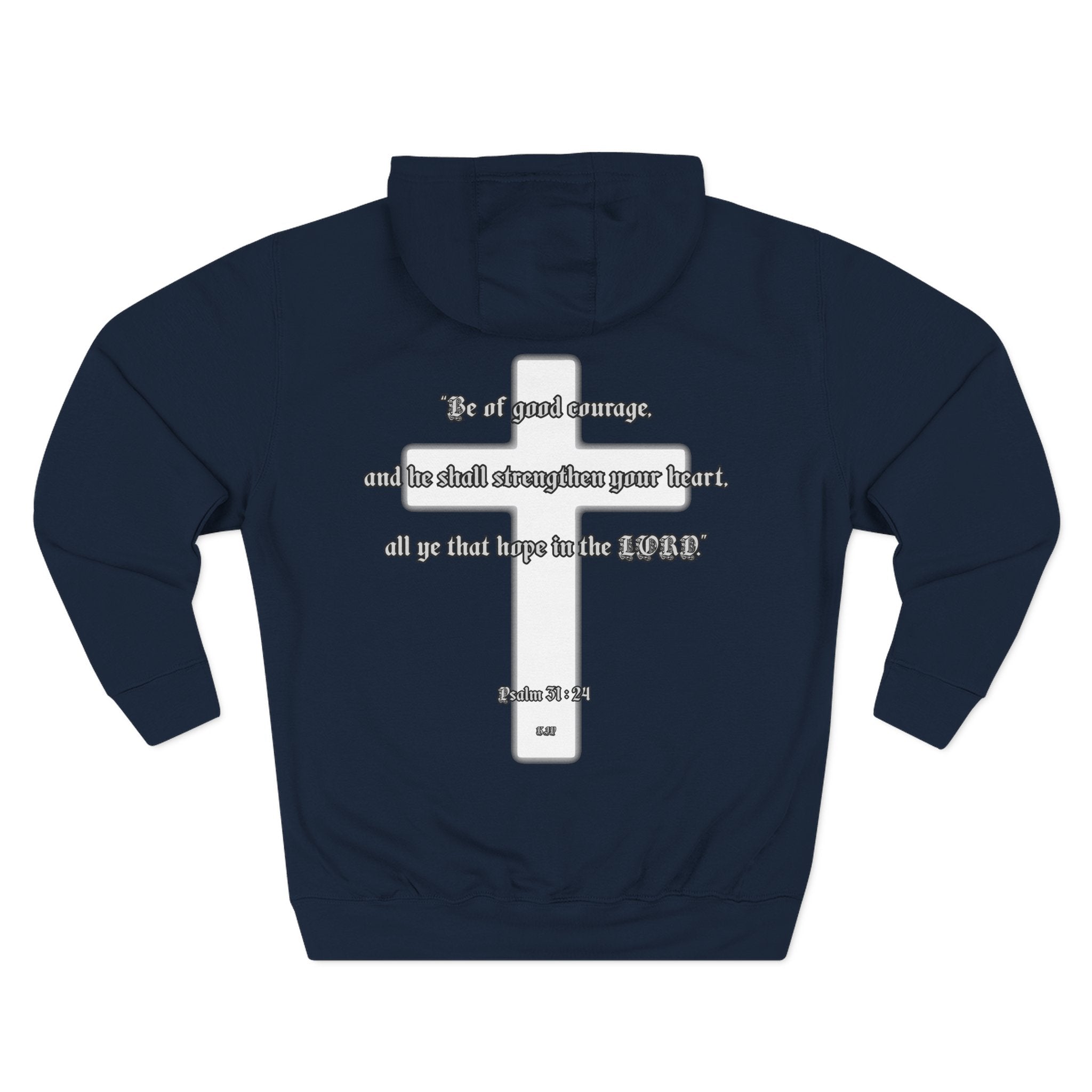 Psalm 31:24 Hoodie